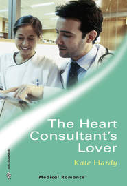 бесплатно читать книгу The Heart Consultant's Lover автора Kate Hardy