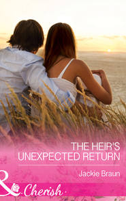 бесплатно читать книгу The Heir's Unexpected Return автора Jackie Braun