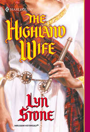 бесплатно читать книгу The Highland Wife автора Lyn Stone