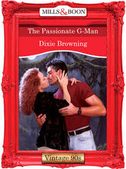 бесплатно читать книгу The Passionate G-Man автора Dixie Browning