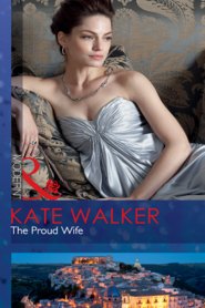 бесплатно читать книгу The Proud Wife автора Kate Walker