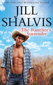 бесплатно читать книгу The Rancher's Surrender автора Jill Shalvis