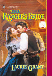 бесплатно читать книгу The Ranger's Bride автора Laurie Grant