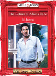 бесплатно читать книгу The Return Of Adams Cade автора Bj James