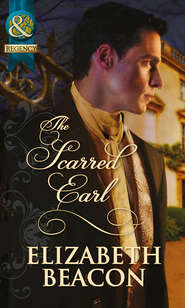 бесплатно читать книгу The Scarred Earl автора Elizabeth Beacon