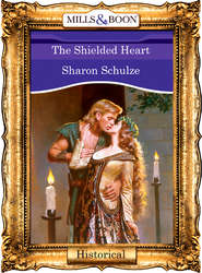 бесплатно читать книгу The Shielded Heart автора Sharon Schulze