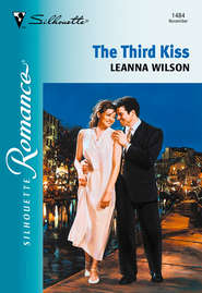 бесплатно читать книгу The Third Kiss автора Leanna Wilson