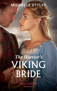 бесплатно читать книгу The Warrior's Viking Bride автора Michelle Styles