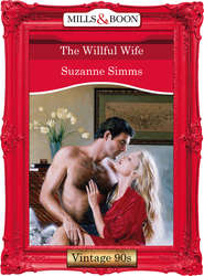 бесплатно читать книгу The Willful Wife автора Suzanne Simms
