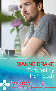 бесплатно читать книгу Tortured by Her Touch автора Dianne Drake