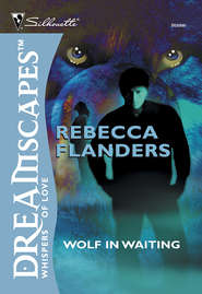 бесплатно читать книгу Wolf In Waiting автора Rebecca Flanders