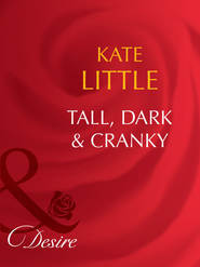 бесплатно читать книгу Tall, Dark and Cranky автора Kate Little
