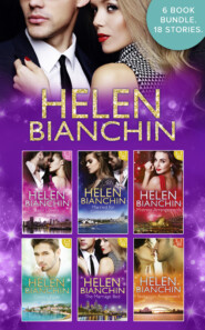 бесплатно читать книгу The Helen Bianchin Collection автора HELEN BIANCHIN