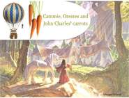 бесплатно читать книгу Cammie, Orestes And John Charles' Carrots автора Matteo Orlandi