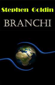 бесплатно читать книгу Branchi автора Stephen Goldin