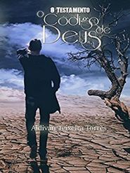 бесплатно читать книгу O Testamento: O Código De Deus автора Aldivan Teixeira Torres