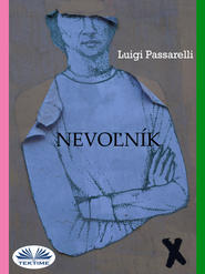 бесплатно читать книгу Nevoľník автора Luigi Passarelli