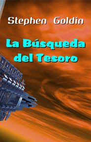бесплатно читать книгу La Búsqueda Del Tesoro автора Stephen Goldin