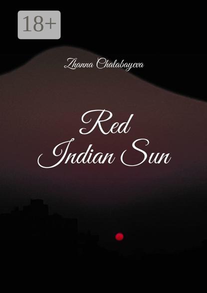 Red Indian Sun