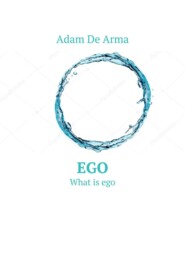 бесплатно читать книгу Ego. What is ego автора Redik Kuluev