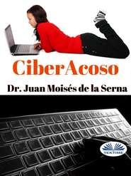 бесплатно читать книгу Ciberacoso автора Juan Moisés De La Serna