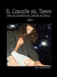 бесплатно читать книгу El Corazón Del Tiempo автора Amy Blankenship