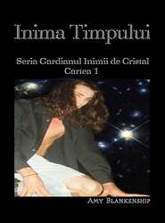 бесплатно читать книгу Inima Timpului автора Amy Blankenship