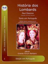 бесплатно читать книгу História Dos Lombardos автора Paolo Diacono – Paulus Diaconus