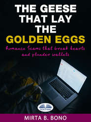 бесплатно читать книгу The Geese That Lay The Golden Eggs автора Nicola Maria Vitola