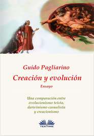 бесплатно читать книгу Creación Y Evolución автора Guido Pagliarino