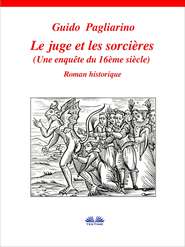 бесплатно читать книгу Le Juge Et Les Sorcières автора Guido Pagliarino