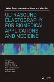 бесплатно читать книгу Ultrasound Elastography for Biomedical Applications and Medicine автора Jean-Luc Gennisson