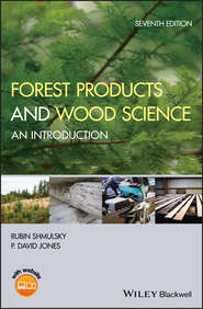 бесплатно читать книгу Forest Products and Wood Science. An Introduction автора Rubin Shmulsky