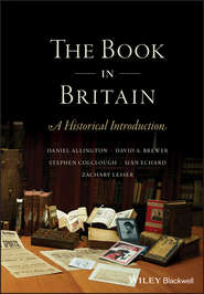 бесплатно читать книгу The Book in Britain. A Historical Introduction автора Sian Echard