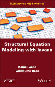 бесплатно читать книгу Structural Equation Modeling with lavaan автора Kamel Gana