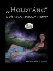 бесплатно читать книгу Holdtánc автора Amy Blankenship