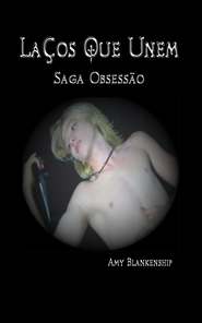 бесплатно читать книгу Laços Que Unem автора Amy Blankenship