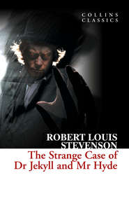 бесплатно читать книгу The Strange Case of Dr Jekyll and Mr Hyde автора Роберт Льюис Стивенсон