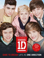 бесплатно читать книгу Dare to Dream: Life as One Direction автора One Direction