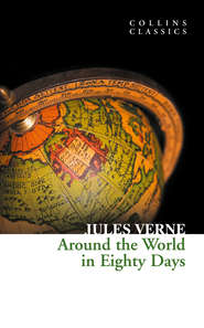 бесплатно читать книгу Around the World in Eighty Days автора Жюль Верн