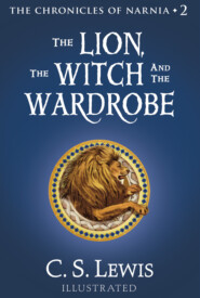 бесплатно читать книгу The Lion, the Witch and the Wardrobe автора Клайв Льюис
