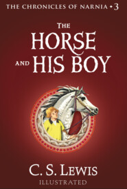 бесплатно читать книгу The Horse and His Boy автора Клайв Льюис