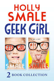 бесплатно читать книгу Geek Girl and Model Misfit автора Холли Смейл