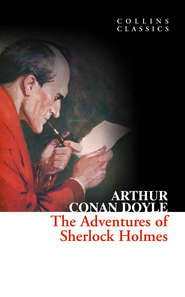 бесплатно читать книгу The Adventures of Sherlock Holmes автора Артур Конан Дойл