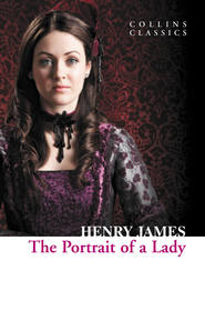 бесплатно читать книгу The Portrait of a Lady автора Генри Джеймс