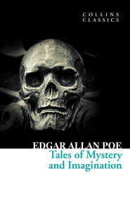 бесплатно читать книгу Tales of Mystery and Imagination автора Эдгар Аллан По