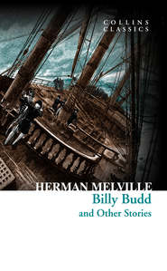 бесплатно читать книгу Billy Budd and Other Stories автора Герман Мелвилл