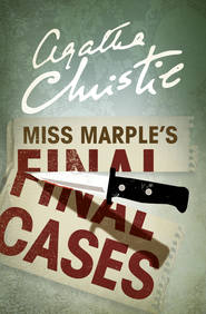 бесплатно читать книгу Miss Marple’s Final Cases автора Агата Кристи