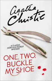 бесплатно читать книгу One, Two, Buckle My Shoe автора Агата Кристи