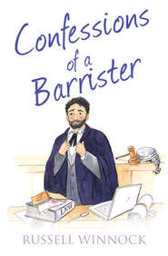 бесплатно читать книгу Confessions of a Barrister автора Russell Winnock